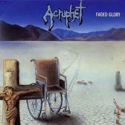Acrophet : Faded Glory
